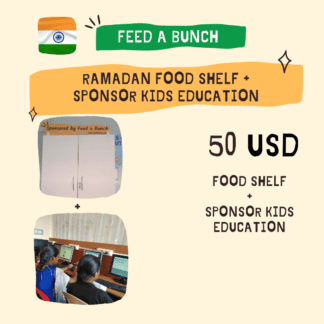 Ramadan Food Shelf + Sponsor Kids Education (India-Ahmedabad)