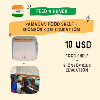 Ramadan Food Shelf + Sponsor Kids Education (India-Ahmedabad) (Copy)